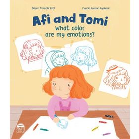 Afi And Tomi - What Color Are My Emotions? - Büşra Tarçalır Erol - Martı Yayınları