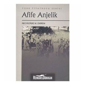 AFIFE ANJELIK - RECAIZADE M .EKREM