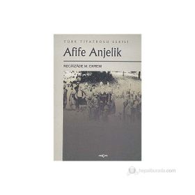AFIFE ANJELIK - RECAIZADE M .EKREM