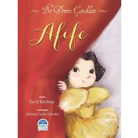 Afife / Bir Devrin Çocukları Serisi / Sevil Köybaşı