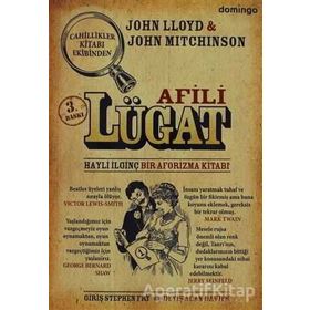 Afili Lügat Hayli İlginç Bir Aforizma Kitabı - John Lloyd - John Mitchinson