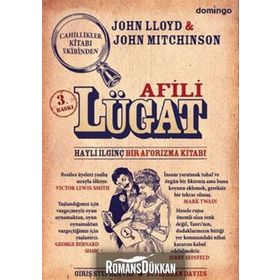AFILI LÜGAT HAYLI İLGİNÇ BIR AFORIZMA KİTABI - JOHN LLOYD;JOHN MITCHINSON