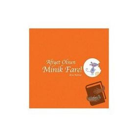 Afiyet Olsun Minik Fare! - Eric Battut