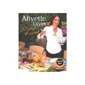 AFIYETLE DIYET - DILARA KOÇAK