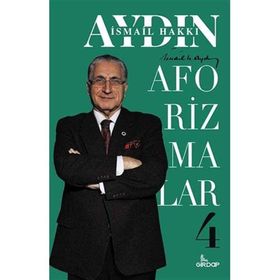 Aforizmalar 4 - İsmail Hakkı Aydın