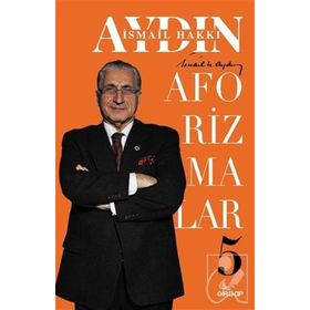 Aforizmalar 5 - İsmail Hakkı Aydın