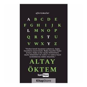 Aforizmalar - Altay Öktem