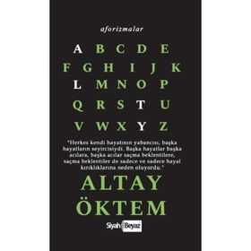 Aforizmalar - Altay Öktem
