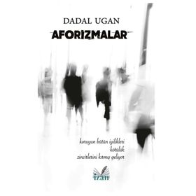 Aforizmalar - Dadal Ugan