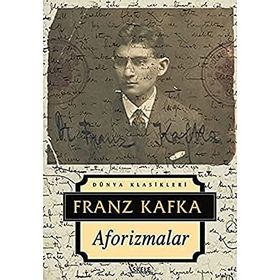 Aforizmalar - Franz Kafka - İndigo Kitap