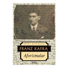 Aforizmalar - Franz Kafka - İndigo Kitap