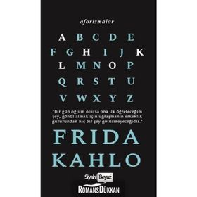 Aforizmalar - Frida Kahlo