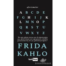 Aforizmalar - Frida Kahlo