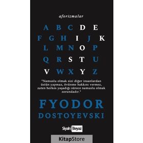 Aforizmalar - Fyodor Dostoyevski