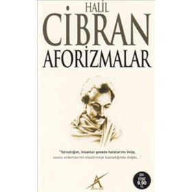 AFORIZMALAR - HALIL CIBRAN