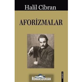 AFORIZMALAR - HALIL CIBRAN