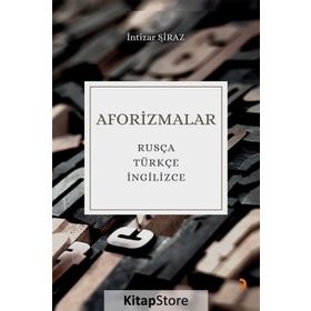 Aforizmalar - İntizar Şiraz