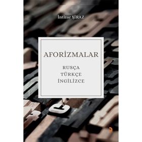 Aforizmalar - İntizar Şiraz
