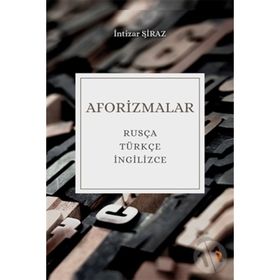 Aforizmalar - İntizar Şiraz