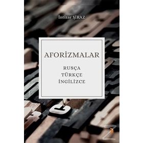Aforizmalar - İntizar Şiraz