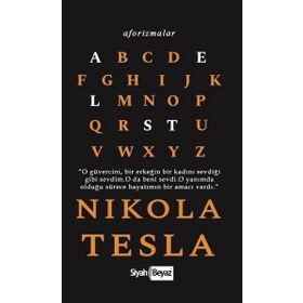 Aforizmalar - Nikola Tesla