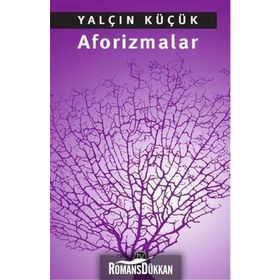 Aforizmalar - Yalçın Küçük