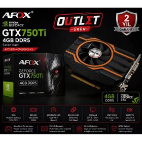 Afox GeForce GTX 750 Ti AF750TI-4096D5H3-V3 GDDR5 4GB Ekran Kartı