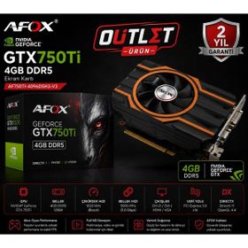 Afox GeForce GTX 750 Ti AF750TI-4096D5H3-V3 GDDR5 4GB Ekran Kartı