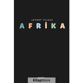 AFRIKA - LEVENT YILMAZ