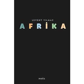 AFRIKA - LEVENT YILMAZ