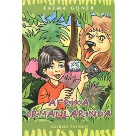 Afrika Ormanlarında - Fatma Güner
