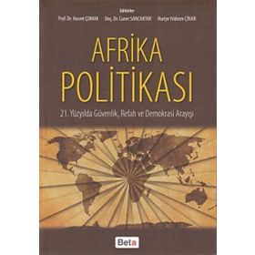 Afrika Politikası - Huriye Yıldırım Çınar Prof. Dr. Hasret Çomak Doç. Dr. Caner Sancaktar