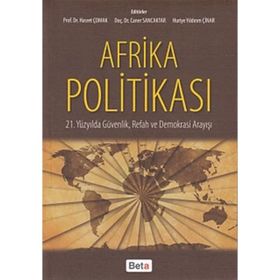 Afrika Politikası - Huriye Yıldırım Çınar Prof. Dr. Hasret Çomak Doç. Dr. Caner Sancaktar