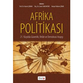 Afrika Politikası - Huriye Yıldırım Çınar Prof. Dr. Hasret Çomak Doç. Dr. Caner Sancaktar