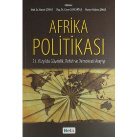 Afrika Politikası - Huriye Yıldırım Çınar Prof. Dr. Hasret Çomak Doç. Dr. Caner Sancaktar