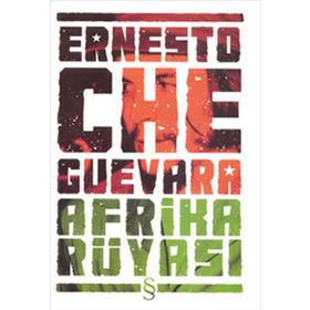 AFRIKA RÜYASI - ERNESTO CHE GUEVARA