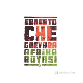 AFRIKA RÜYASI - ERNESTO CHE GUEVARA