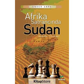 Afrika Satrancında Sudan - Enver Arpa