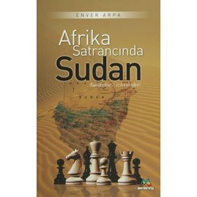 Afrika Satrancında Sudan - Enver Arpa