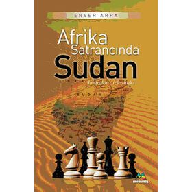 Afrika Satrancında Sudan - Enver Arpa
