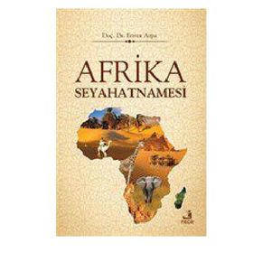 Afrika Seyahatnamesi - Enver Arpa