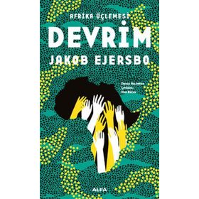 Afrika Üçlemesi - Devrim - Jakob Ejersbo