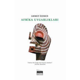 Afrika Uygarlıkları - Ahmet Özmen