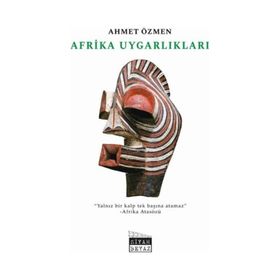 Afrika Uygarlıkları - Ahmet Özmen