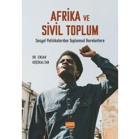 Afrika ve Sivil Toplum Dr. Ensar Küçükaltan