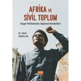 Afrika ve Sivil Toplum Dr. Ensar Küçükaltan