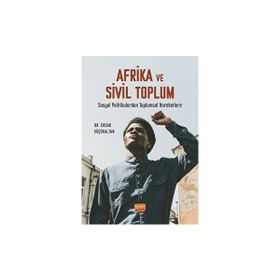 Afrika ve Sivil Toplum Dr. Ensar Küçükaltan