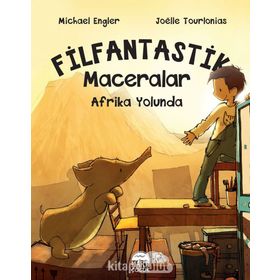 Afrika Yolunda - Filfantastik Maceralar - Michael Engler