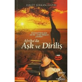 Afrika’da Aşk ve Diriliş - Halit Şirkan Hatay
