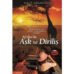 Afrika’da Aşk ve Diriliş - Halit Şirkan Hatay